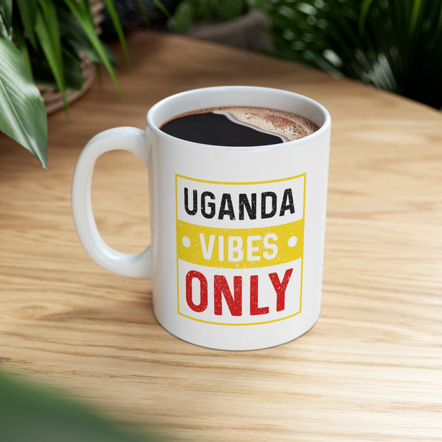 Uganda Vibes only Ceramic Mug 11oz