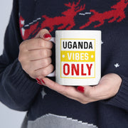 Uganda Vibes only Ceramic Mug 11oz