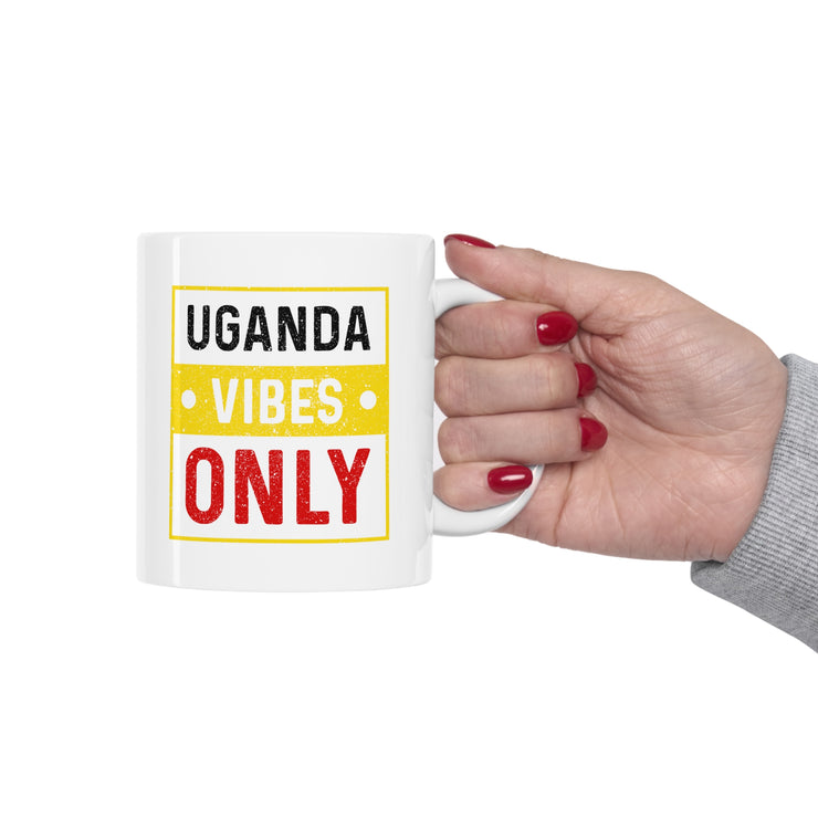 Uganda Vibes only Ceramic Mug 11oz